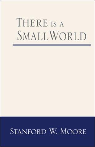 There is a Small World