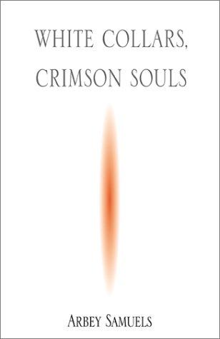 "White Collars, Crimson Souls"
