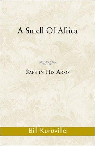 A Smell Of Africa