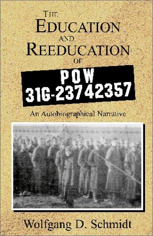 The Education and Reeducation of POW 31G-23742357