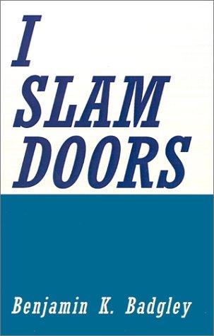 I Slam Doors