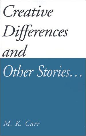 Creative Differences and Other Stories
