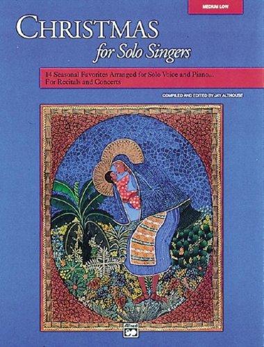Christmas for Solo Singers for Medium Low Voice