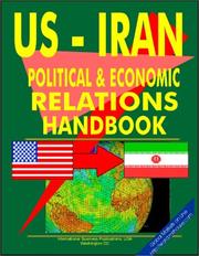 US - Iran Economic and Political Relations Handbook