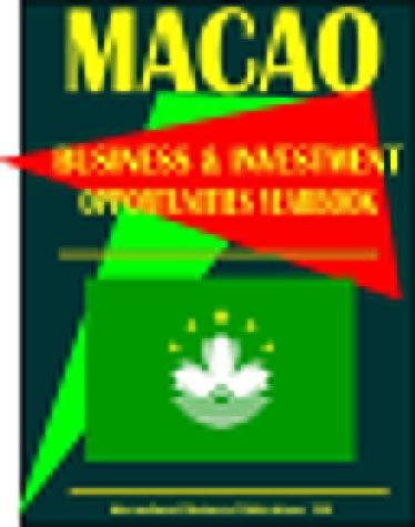 Macao Business & Investment Opportunities Yearbook