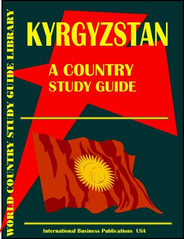 Kyrgyzstan Country Study Guide