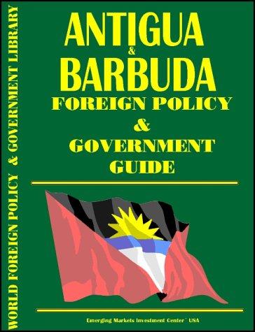 Antigua and Barbuda Foreign Policy and Government Guide