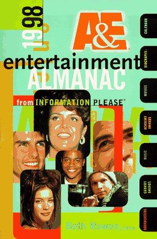 The 1998 A & E(R) Entertainment Almanac