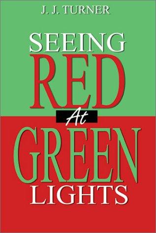 Seeing Red at Green Lights