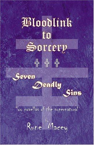 Bloodlink to Sorcery / Seven Deadly Sins