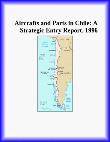 Aircrafts and Parts in Chile