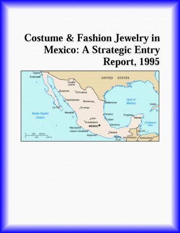 Costume & Fashion Jewelry in Mexico