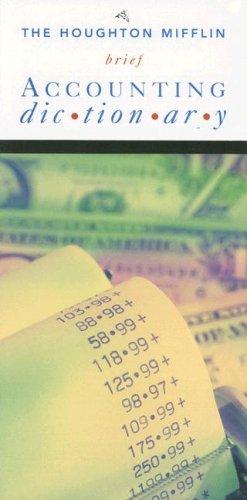 The Houghton Mifflin brief accounting dictionary