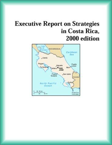 Executive Report on Strategies in Costa Rica 2000