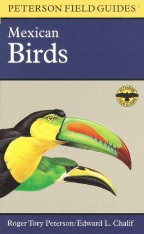 A Field Guide to Mexican Birds