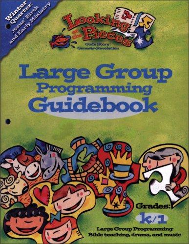 Looking at the Pieces Winter Quarter Large Group Programming Guidebook: God's Story