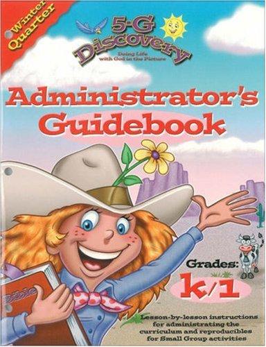 5-G Discovery Winter Quarter Administrator's Guidebook