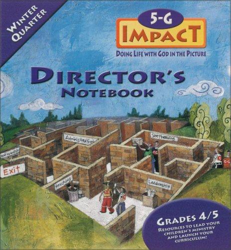 5-G Impact Winter Quarter Director's Notebook