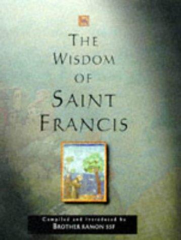 Wisdom of St. Francis