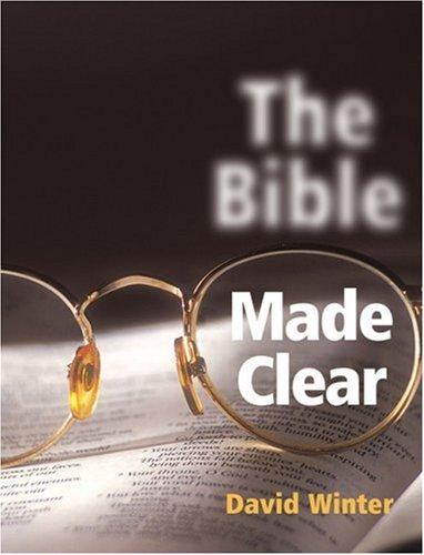 The Bible Made Clear