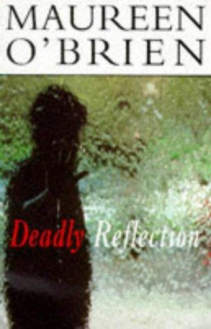 Deadly Reflection