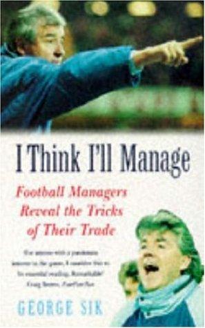 I Think I'll Manage