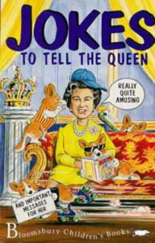 Jokes to Tell the Queen