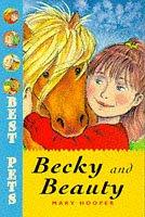 Becky and Beauty (Best Pets)