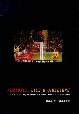 Football, Lies and Videotape