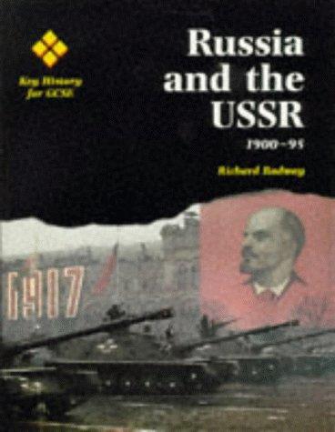 Russia and the USSR 1900-1995 (Key History for GCSE)