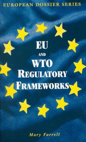 Eu and Wto Regulatory Frameworks
