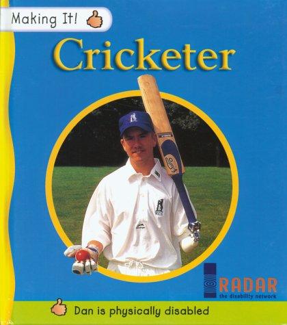 Cricketer (Making It)