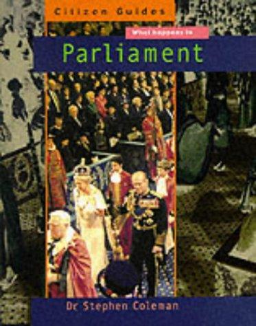 What Happens in Parliament (Citizen Guides)