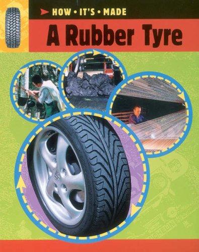 A Rubber Tyre (How It's Made)