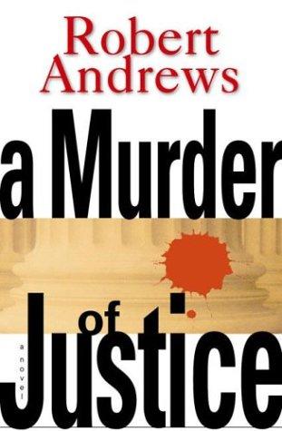 A murder of justice