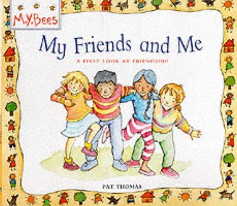 My Friends and Me (MYBees)