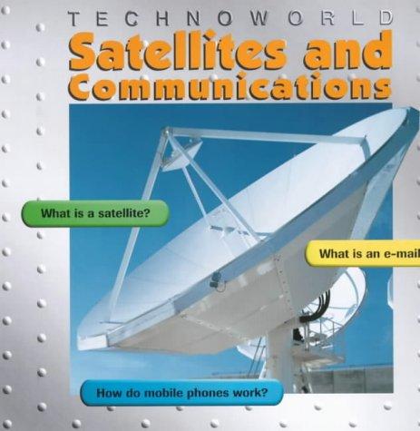 Satellites and Communications (Technoworld)