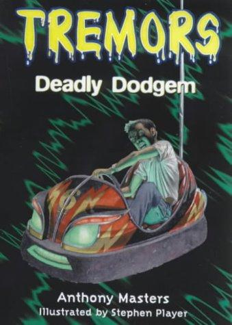Deadly Dodgem (Tremors)