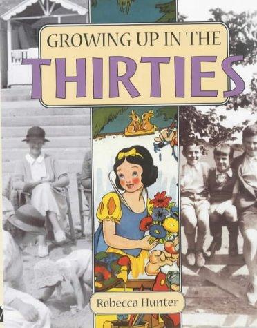 Growing up in the Thirties