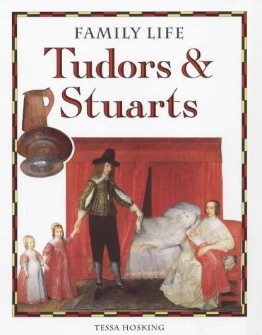 Tudors and Stuarts (Family Life)