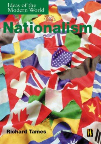 Nationalism (Ideas of the Modern World)