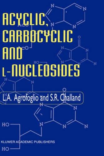 Acyclic, carbocyclic, and l-nucleosides
