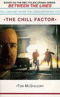Chill Factor (Between the Lines)