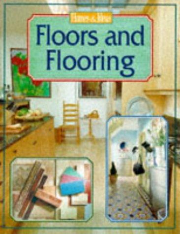 Floors and Flooring (Homes & Ideas)