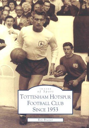 Tottenham Hotspur Fc Since 1953