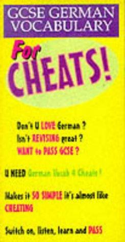 GCSE German Vocabulary for Cheats (Gcse)