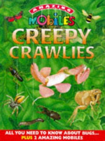 Creepy Crawlies (Mobile Books)