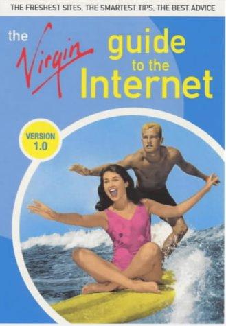 The Virgin Guide to the Internet (Virgin Internet Guide)