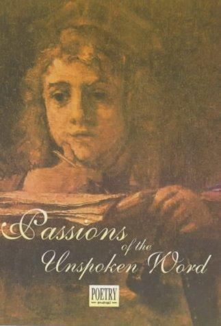 Passions of the Unspoken Word