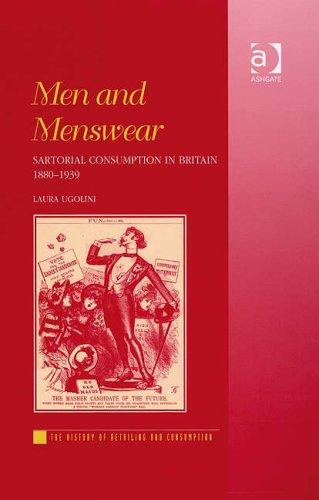 Men and Menswear (History of Retailing and Consumption)
